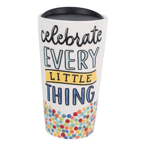 Celebrate Everything Travel Mug