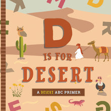 Load image into Gallery viewer, D is For Desert Book