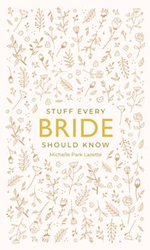 Every Bride Should Know Book