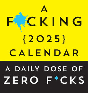 F*cking 2025 Calendar Desktop