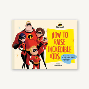 How To Raise Incredible Kids Book