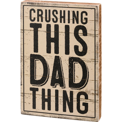 Dad Thing Block Sign