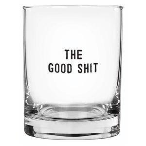 Good Shit Glass